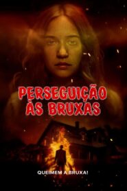 Perseguição às Bruxas (2021)