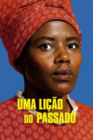 Uma Lição do Passado (2023)