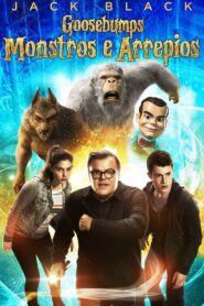 Goosebumps: Monstros e Arrepios (2015)
