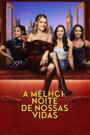 A Melhor Noite de Nossas Vidas (2023)