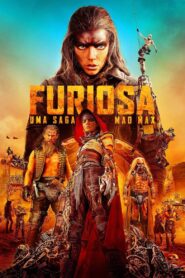 Furiosa: Uma Saga Mad Max (2024)