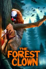 The Forest Clown (2025) (CVP)