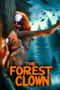 The Forest Clown (2025) (CVP)