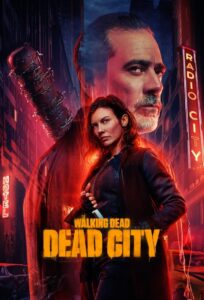 The Walking Dead: Dead City (2023)