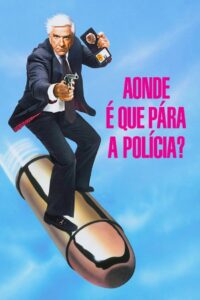 Corra que a Polícia Vem Aí! (1988)