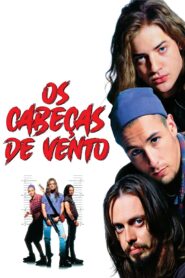 Os Cabeças-de-Vento (1994)