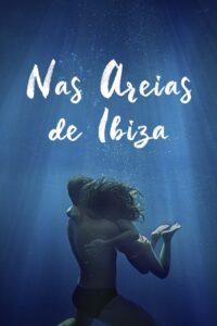 Nas Areias de Ibiza (2023)
