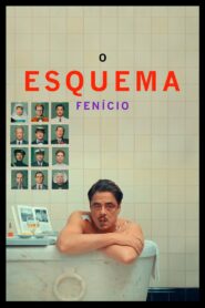 O Esquema Fenício (2025)