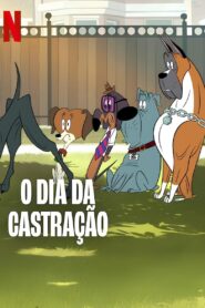 O Dia da Castração (2025)