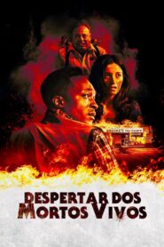Despertar dos Mortos Vivos (2021)